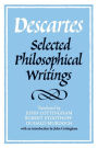 Descartes: Selected Philosophical Writings / Edition 1