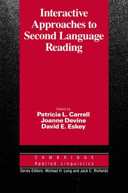 Interactive Approaches to Second Language Reading / Edition 1