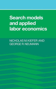 Title: Search Models and Applied Labor Economics, Author: Nicholas M. Kiefer