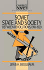 Soviet State and Society between Revolutions, 1918-1929