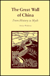 The Great Wall of China: From History to Myth