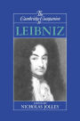 The Cambridge Companion to Leibniz