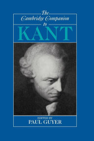 Title: The Cambridge Companion to Kant, Author: Paul Guyer