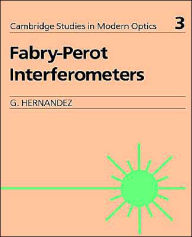 Title: Fabry-Perot Interferometers, Author: G. Hernandez