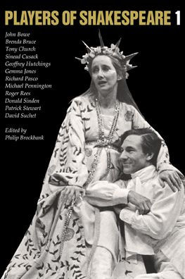 Players of Shakespeare 1: Essays in Shakespearean Performance by Twelve Players with the Royal Shakespeare Company / Edition 1