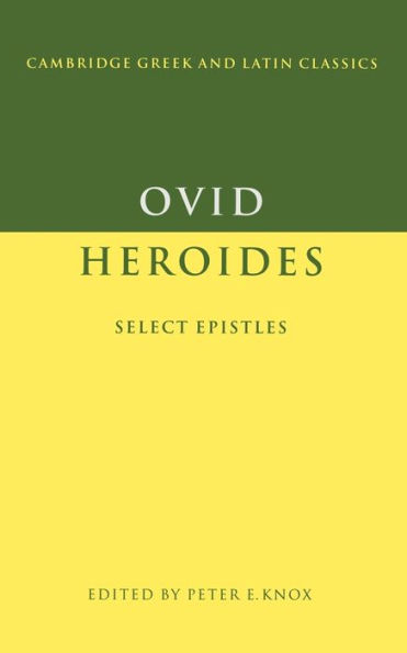 Ovid: Heroides: Select Epistles / Edition 1