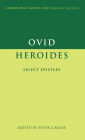 Ovid: Heroides: Select Epistles