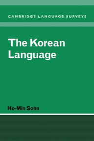 Title: The Korean Language / Edition 1, Author: Ho-Min Sohn