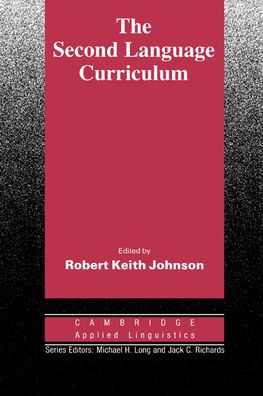 The Second Language Curriculum / Edition 1