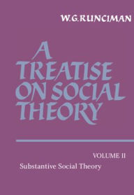 Title: A Treatise on Social Theory, Author: W. G. Runciman