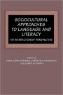 Sociocultural Approaches to Language and Literacy: An Interactionist Perspective