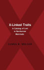 X-Linked Traits: A Catalog of Loci in Non-human Mammals