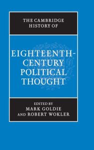 Title: The Cambridge History of Eighteenth-Century Political Thought, Author: Mark Goldie