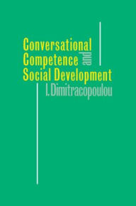 Title: Conversational Competence and Social Development, Author: Ioanna Dimitracopoulou