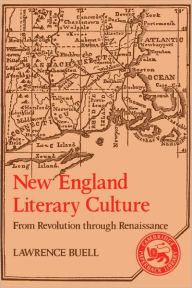New England Literary Culture: From Revolution through Renaissance