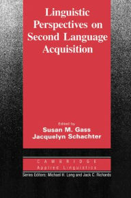 Title: Linguistic Perspectives on Second Language Acquisition, Author: Susan M. Gass