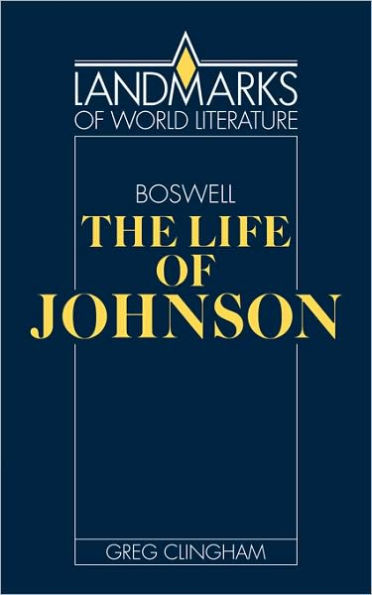 James Boswell: The Life of Johnson