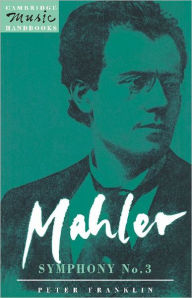 Title: Mahler: Symphony No. 3, Author: Peter Franklin