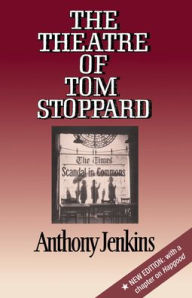 Title: The Theatre of Tom Stoppard / Edition 2, Author: Anthony Jenkins