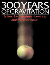 Title: Three Hundred Years of Gravitation, Author: Stephen Hawking