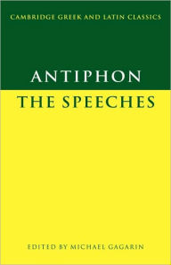 Title: Antiphon: The Speeches, Author: Antiphon