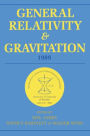 General Relativity and Gravitation, 1989: Proceedings of the 12th International Conference on General Relativity and Gravitation