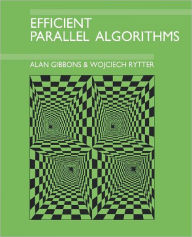 Title: Efficient Parallel Algorithms, Author: Alan Gibbons