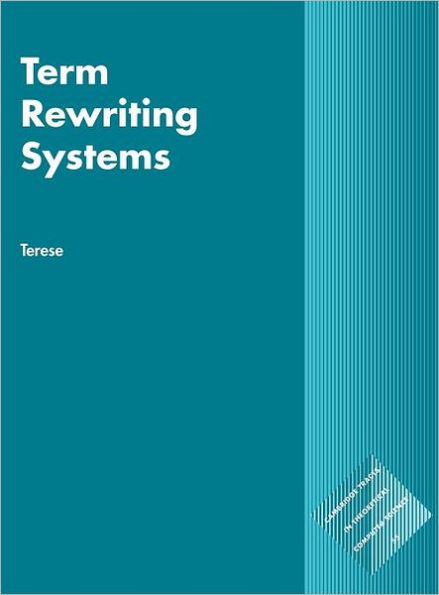 Term Rewriting Systems / Edition 1