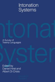 Title: Intonation Systems: A Survey of Twenty Languages, Author: Daniel Hirst