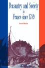 Peasantry and Society in France since 1789 / Edition 1