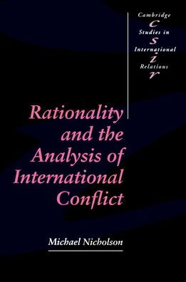 Rationality and the Analysis of International Conflict / Edition 1