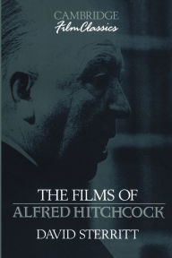 Title: The Films of Alfred Hitchcock / Edition 1, Author: David Sterritt