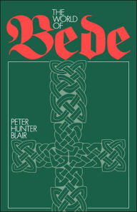Title: The World of Bede, Author: Peter Hunter Blair