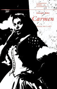 Title: Georges Bizet: Carmen / Edition 1, Author: Susan McClary