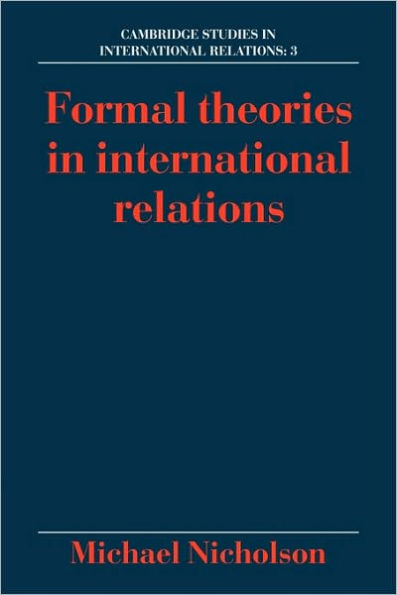 Formal Theories in International Relations