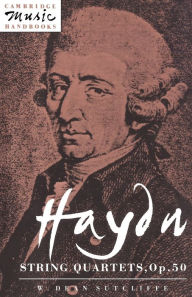 Title: Haydn: String Quartets, Op. 50, Author: W. Dean Sutcliffe