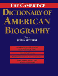 Title: The Cambridge Dictionary of American Biography, Author: John S. Bowman