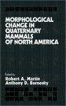 Alternative view 1 of Morphological Change in Quaternary Mammals of North America