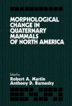 Alternative view 2 of Morphological Change in Quaternary Mammals of North America