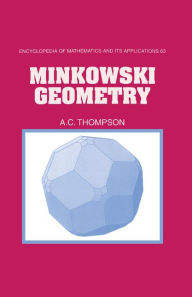 Title: Minkowski Geometry, Author: A. C. Thompson