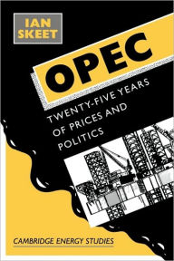 Title: Opec:: Twenty-Five Years of Prices and Politics, Author: Ian Skeet