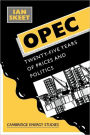 Opec:: Twenty-Five Years of Prices and Politics