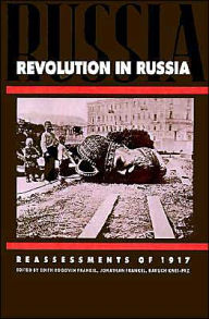 Title: Revolution in Russia: Reassessments of 1917 / Edition 1, Author: Edith Rogovin Frankel