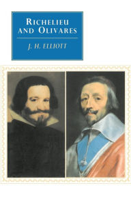 Richelieu and Olivares / Edition 1