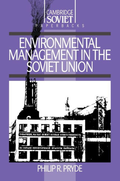 Environmental Management in the Soviet Union