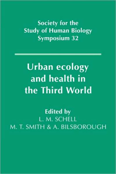 Urban Ecology and Health in the Third World / Edition 1