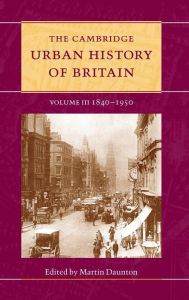 Title: The Cambridge Urban History of Britain, Author: Martin Daunton