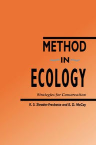 Title: Method in Ecology: Strategies for Conservation, Author: Kristin S. Shrader-Frechette