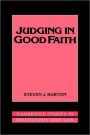 Judging in Good Faith