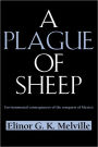A Plague of Sheep: Environmental Consequences of the Conquest of Mexico